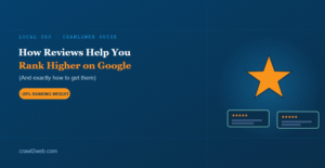 How Reviews Help You Rank Higher on Google (And How To Get Them)